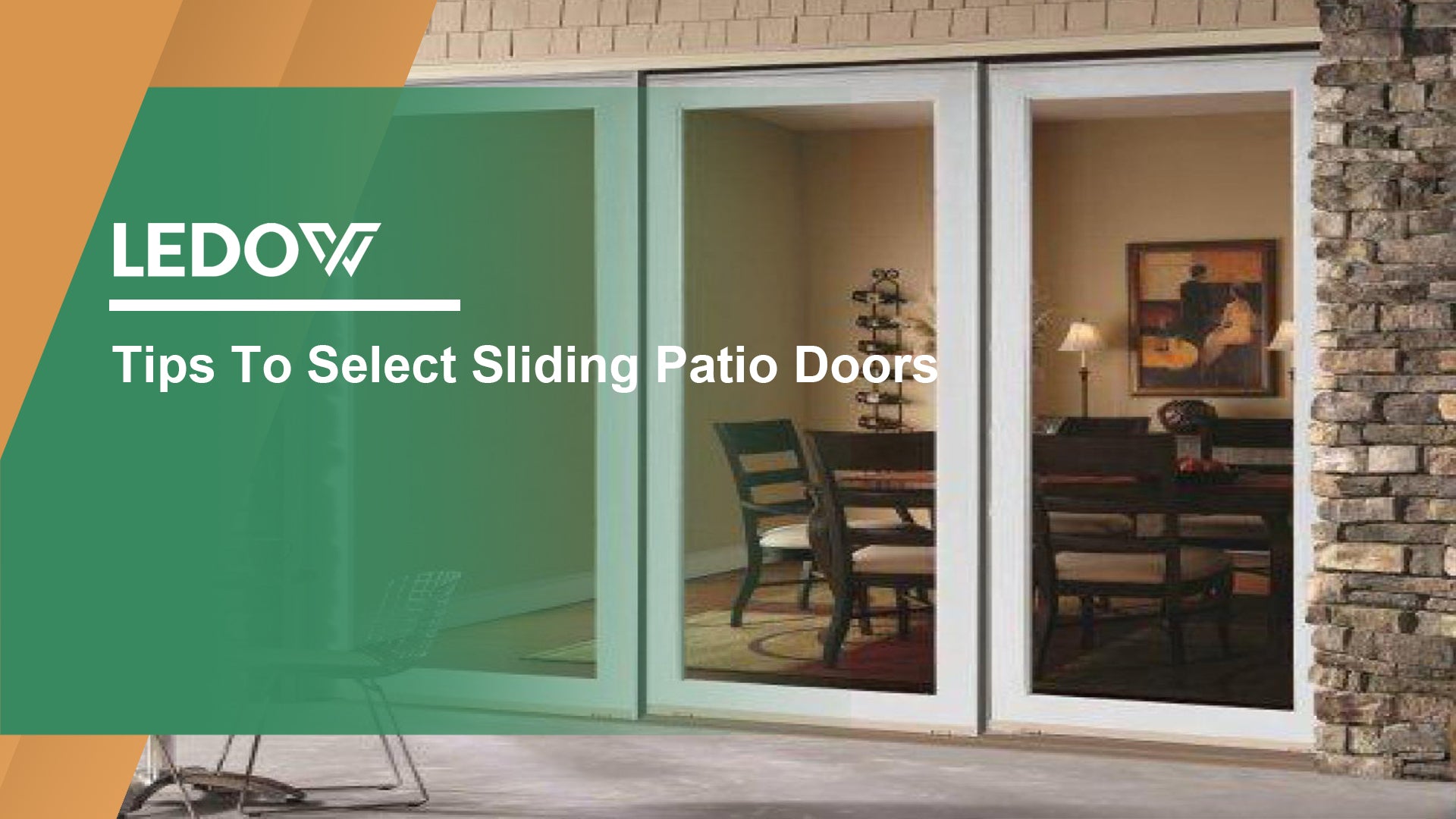 Tips To Select Sliding Patio Doors