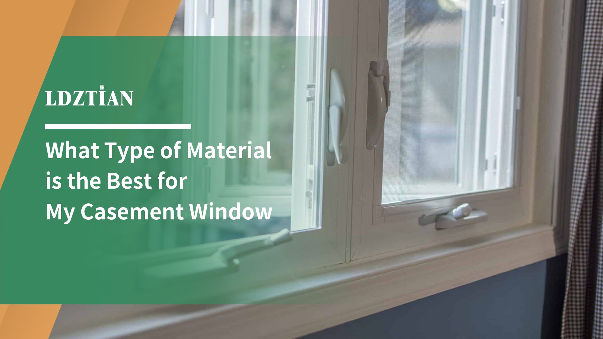 What Type of Material is the Best for My Casement Window?