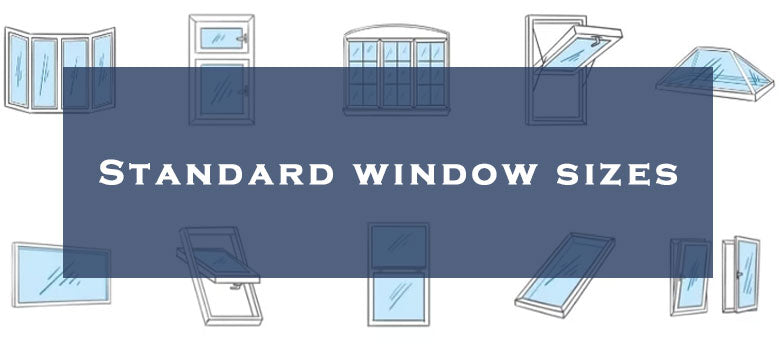 What Are North America Standard Window Sizes?